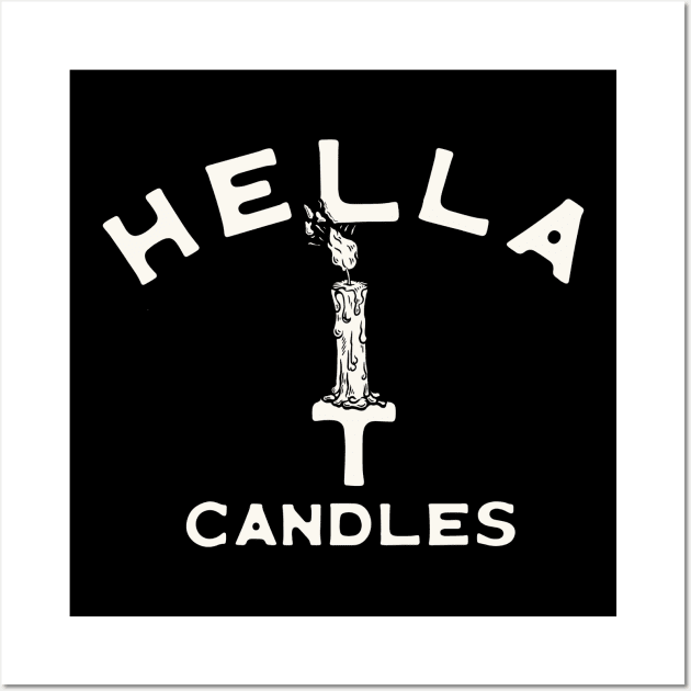 Hella Candles Wall Art by Merchsides